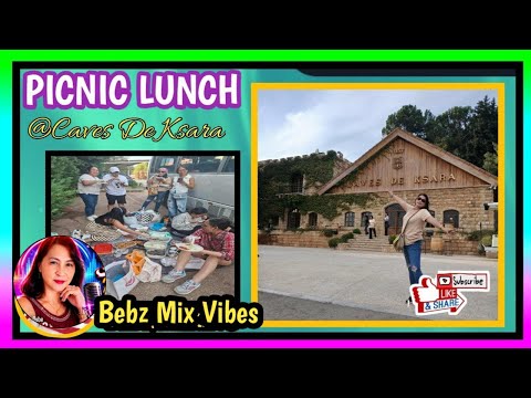 "PICNIC LUNCH @CAVES DE KSARA"/Bebz Mix Vibes