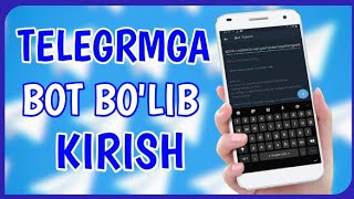 TELEGRAMGA BOT BO'LIB KIRISH //TELEGRAMGA NOMERSIZ KIRISH