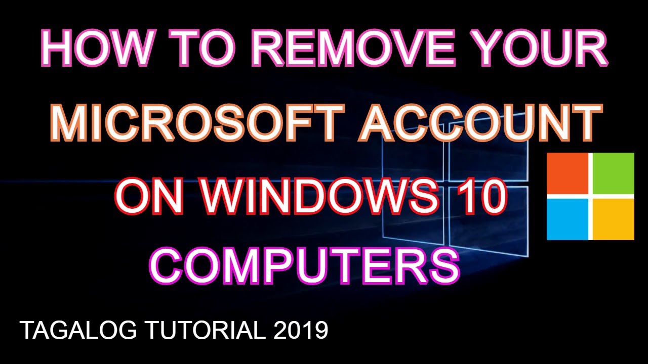 How To Remove Microsoft Account in Windows 10 Computer ...