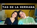 TAG DE LA HERMANA | MAU LOPEZ