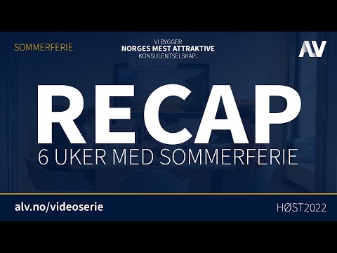 Recap - 6 uker med sommerferie | #VideoserienByAlv