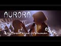 Aurora  a different kind of human edit