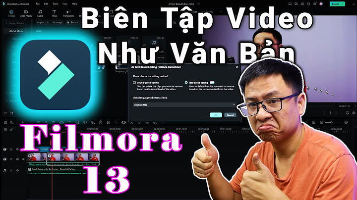 Hướng dẫn chỉnh sửa biên tập video nc media player năm 2024