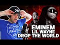 Rapper Reacts to EMINEM X LIL WAYNE! | DROP THE WORLD (THIS ONE HITS HOME!)