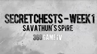 ALL SECRET CHESTS WEEK 1 -  Savathun’s Spire - Secrets of the Spire I & II Triumph Guide - Destiny 2