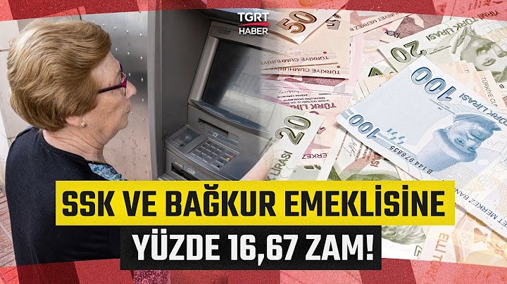 SSK ve Bağkur Emeklisinin Zam Oranı Belli Oldu! İşte Zamlı En Düşük Emekli Maaşı - TGRT Haber