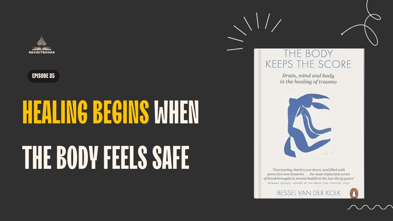 «Тело помнит всё» Бесселя ван дер Колка | Краткое содержание книги в подкасте | Исцеление от трав...
