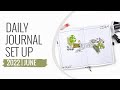 June Daily Journal Set Up 2022 | Archer &amp; Olive Journal