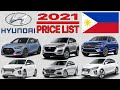 HYUNDAI CAR PRICE LIST IN PHILIPPINES 2021