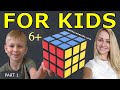 How to solve a rubiks cube 3 by 3  for kids  part 1