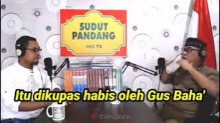 MANTAN TERORIS BERBICARA TENTANG GUS BAHA