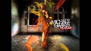 Video thumbnail of "Michale Graves - Vagabond - Chasing The Wind"