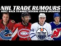 NHL Trade Rumours - OEL to Canucks? Habs, Oilers, Devils, Wild, Flames, + Goalie Signings