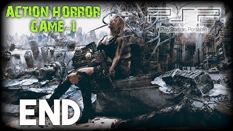 PSP HORROR GAME-1 Walkthrough Gameplay Part 17 (End) • PPSSPP Emulator (Android, iOS)
