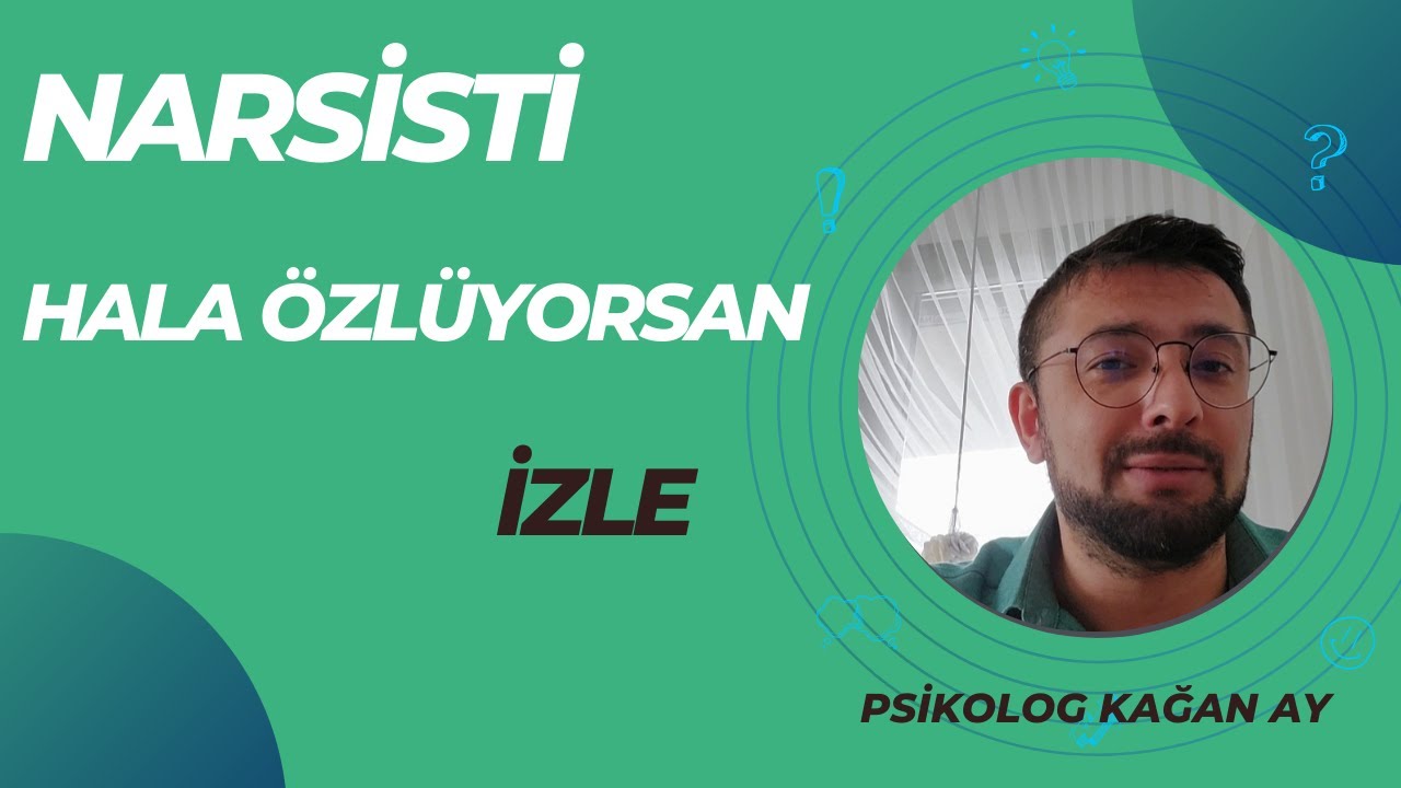Narsisti Hala Özlüyorum- Neden? & Ne Yapmalıyım?