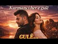 Kurmancî Dilê Gulê دويتو كردي تركي 