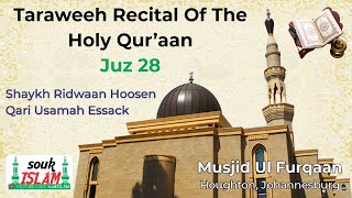 Taraweeh Recital Of The Holy Qur'an - Juz 28 - Qari Usamah Essack and others