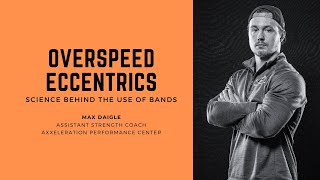 Overspeed Eccentrics - Science Behind the Use of Bands