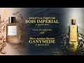 "BOIS IMPÉRIAL" by 'Essential Parfums"