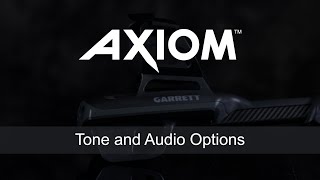 Axiom: Tone and Audio Options
