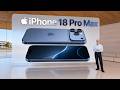iPhone 18 Pro Max Release Date: Apple Just Confirmed It! 🔥