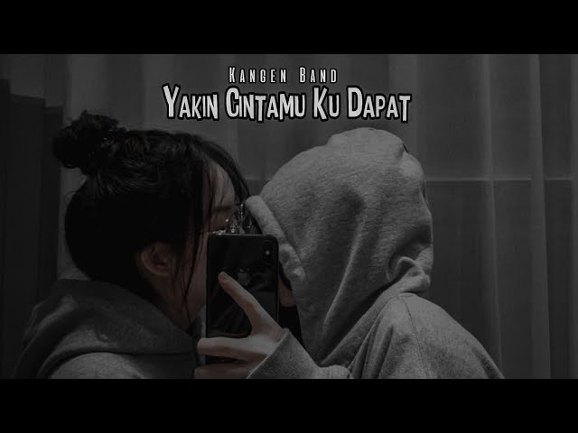 Kangen Band (Yakin Cintamu Ku Dapat) Official Video HD class=