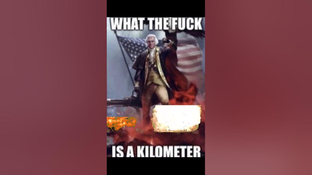 what-the-fuck-is-a-kilometer-youtube