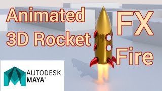 Animated Rocket 3D Modeling. FX Fire (Autodesk Maya tutorial)
