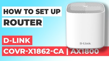 ✅ How to Set Up D-Link COVR-X1862-CA | How to Setup D-Link AX1800 COVR-X1862-CA WiFi Router