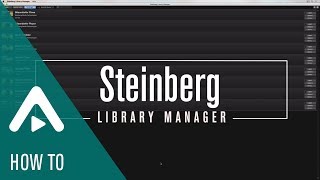 How to Use The Steinberg Library Manager | Sound Content & Accessories