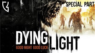 แนะนำการเล่น มั้ง!? กับงานเสริมก่อนลาจาก | Dying Light Special Part