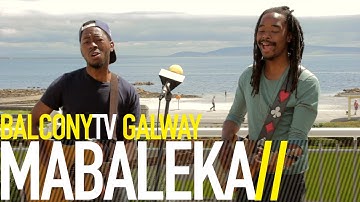 MABALEKA - CRASHED UPON THE WAVES (BalconyTV)