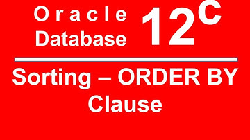 Oracle SQL PLSQL 12C Tutorial 10 - ORDER BY Clause, Sorting Data