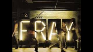 The Fray - Never Say Never