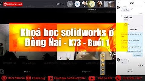 [hoccokhi] Khoá học solidworks  ở Đồng Nai - học solidworks online- Buổi 1 K73