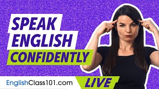 How to Speak English with More Confidence