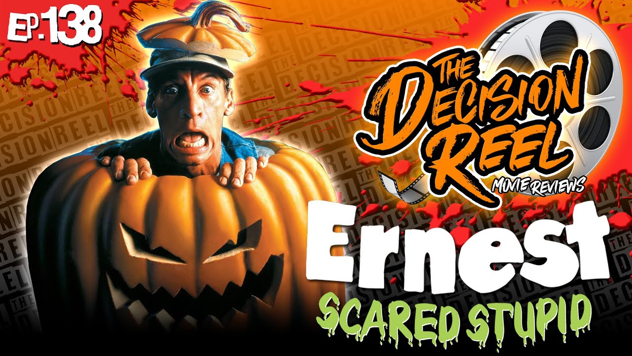 Ep.138 - Ernest Scared Stupid