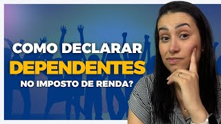 Como declarar RENDIMENTOS de DEPENDENTES no IMPOSTO DE RENDA PASSO A PASSO