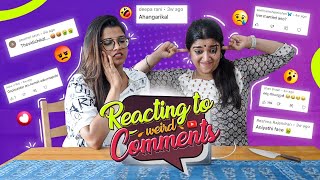 Reacting to WEIRD? YouTube Comments ??‍♀️ | Amrutam Gamay | AG Vlogs