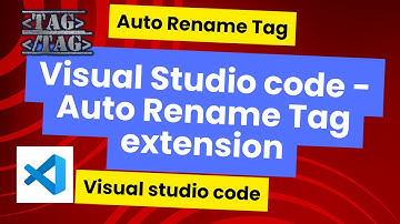 How to Install  Auto Rename Tag extension in Visual Studio code