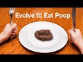We Might Evolve to Eat Our Own Poop