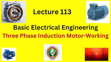 Three Phase Induction Motor Working Principles  Basic Electrical Engineering and Electrical Machine