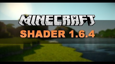 Minecraft l Shader 1.6.4 Tutorial! l Download the Shaders Mod [Windows]