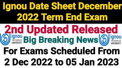 Ignou Date Sheet December 2022 2nd Update Released || Dated 07 Oct 2022
