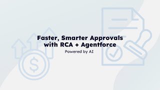 Faster, Smarter Approvals with RCA + Agentforce | A NeuraFlash Demo