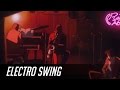 Electro Swing May 2017