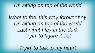 Leann Rimes - Sittin&#39; On Top Of The World Lyrics