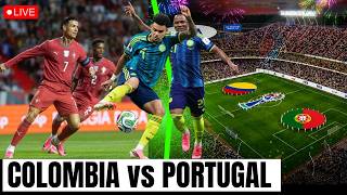 COLOMBIA vs PORTUGAL | FIFA WORLD CUP 2026  LIVE