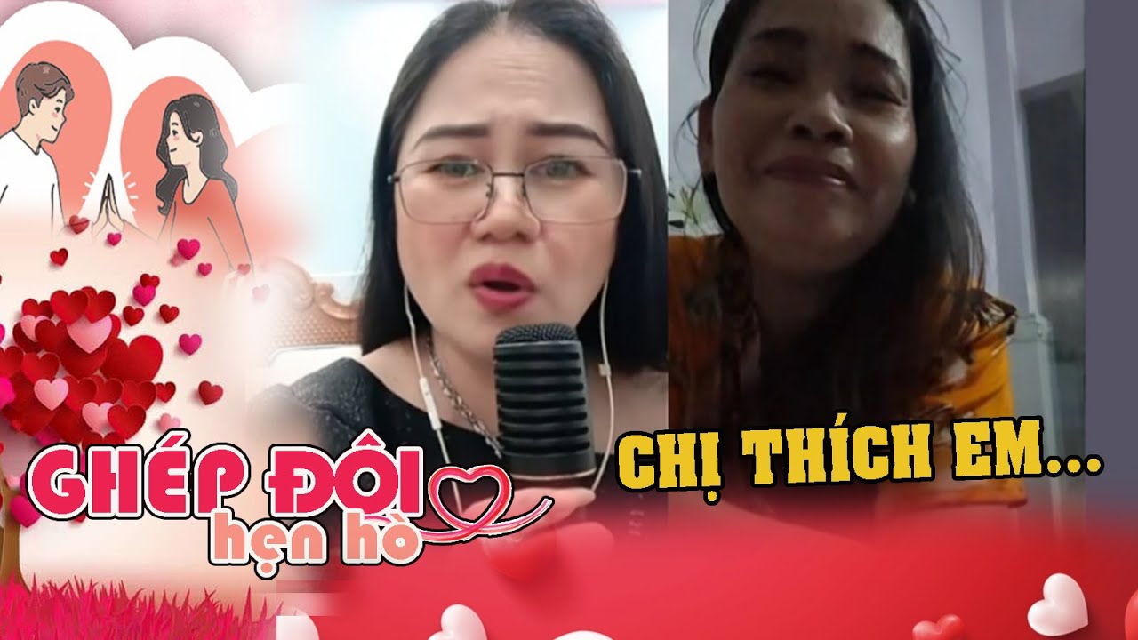 Thắm nói chị gái cần có nhiều chồng để trẻ đẹp |💗Ghép đôi hẹn hò