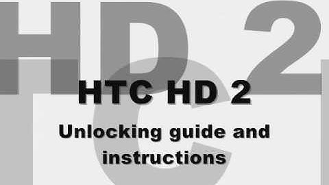 UNLOCK HTC HD2 - How to Unlock T-mobile HTC hd2 by Unlock code